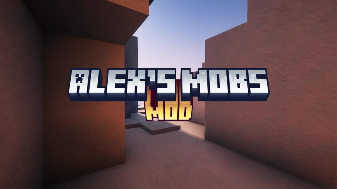 Alex's Mobs Mod