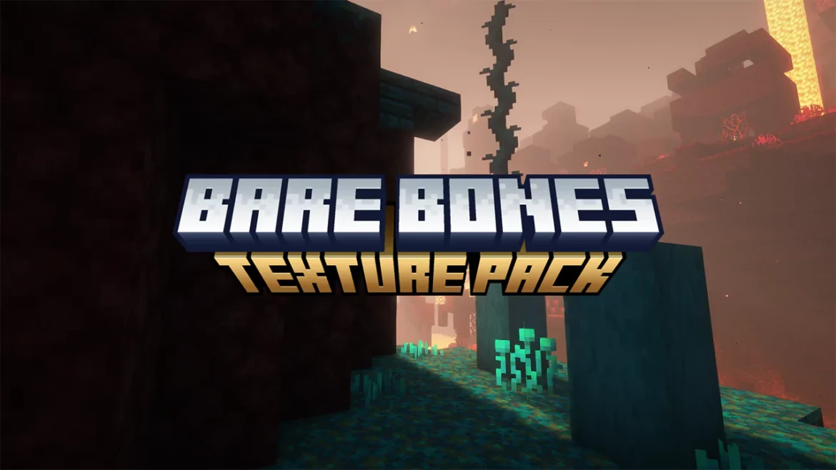 Bare Bones Texture Pack
