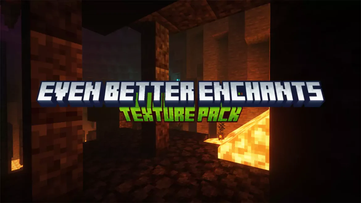 Even Better Enchants Texture Pack