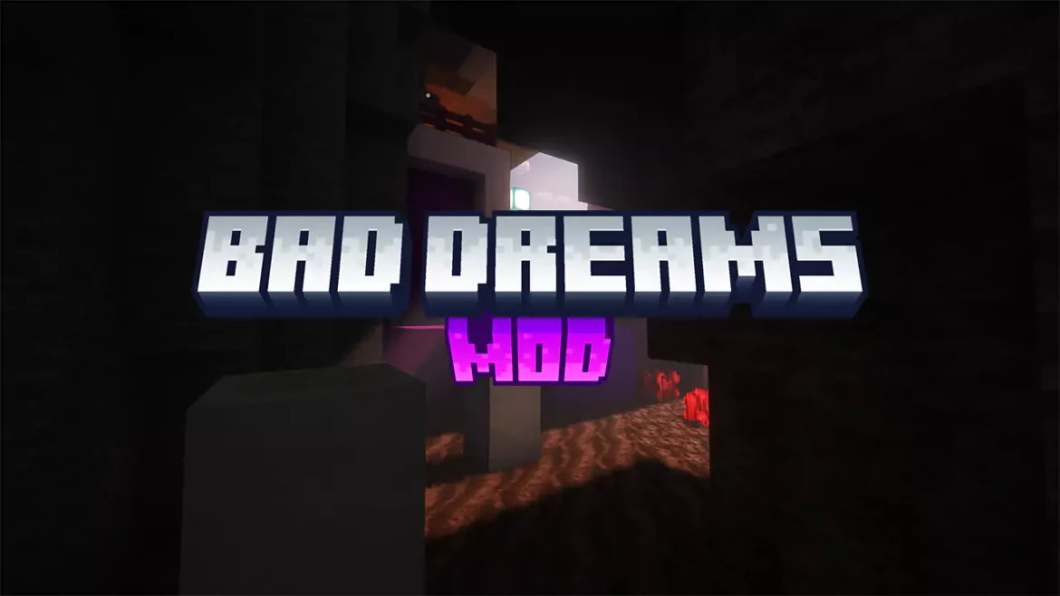 bad-dreams-mod-for-minecraft-1