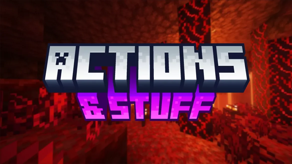 Actions & Stuff Mod for Minecraft